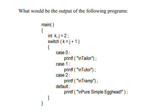 switch case what would be the output of the program