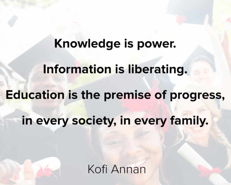 Knowledge is power. Information is liberating